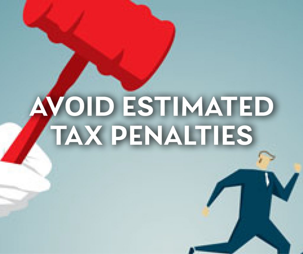 What are Estimated Tax Penalties and How Can I Avoid Them?