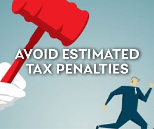 avoid estimated tax penalties