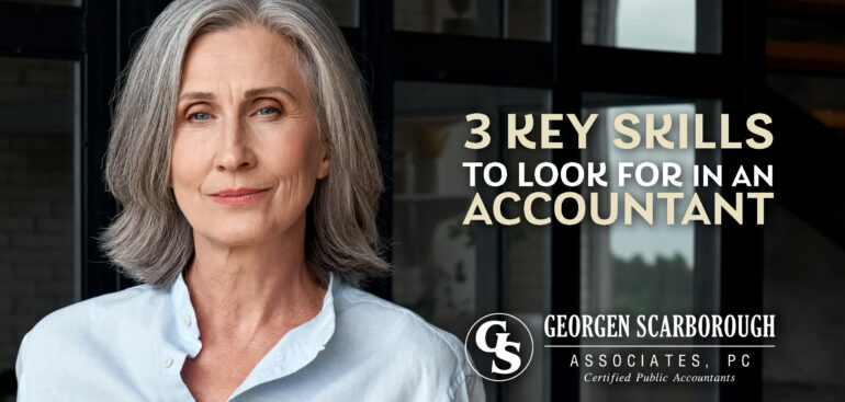 1-3 Key Skills to Look for in an Accountant