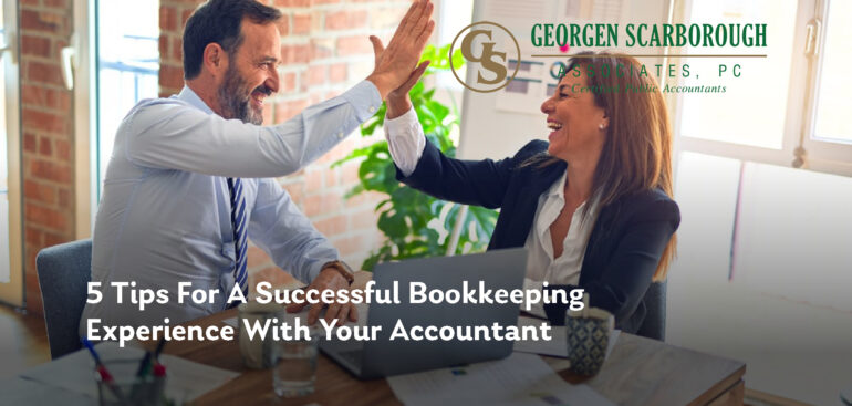 1-5 Tips For A Successful Bookkeeping Experience With Your Accountant